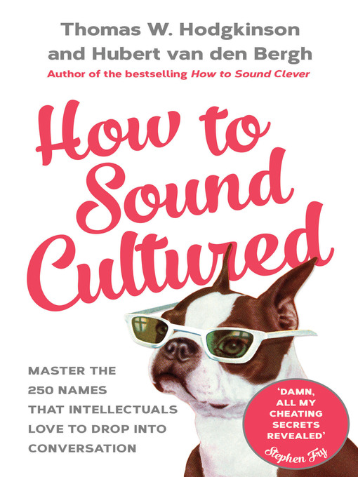 Title details for How to Sound Cultured by Hubert Van Den Bergh - Available